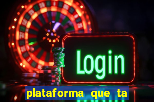 plataforma que ta pagando bem hoje